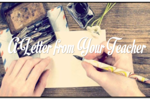 A Letter from Your Teacher